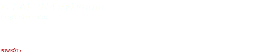 13. Salon LiryDramu 19 grudnia 2016  POWRÓT >