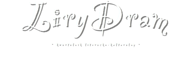 LiryDram • kwartalnik literacko-kulturalny •